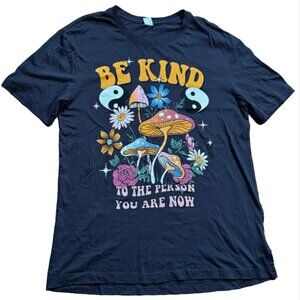 Oversized Boho Mushroom Floral  "Be Kind To The Person You Are Now" Graphic Tee